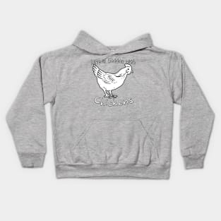 Life Is Better with Chickens Cartoon Funny Hen White Kids Hoodie